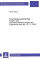 Book cover of: Entschaedigungsbeduerftige Inhalts- und Schrankenbestimmungen des Eigentums nach Art. 14 I 1, 2 GG