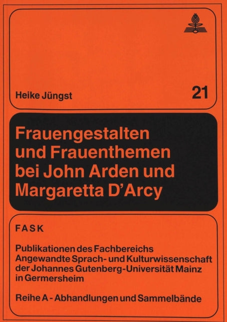 Book cover of: Frauengestalten und Frauenthemen bei John Arden und Margaretta D'Arcy