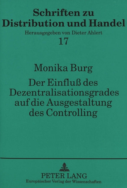 Book cover of: Der Einflu des Dezentralisationsgrades auf die Ausgestaltung des Controlling