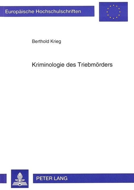 Book cover of: Kriminologie des Triebmoerders
