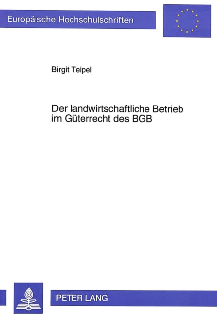 Book cover of: Der landwirtschaftliche Betrieb im Gueterrecht des BGB