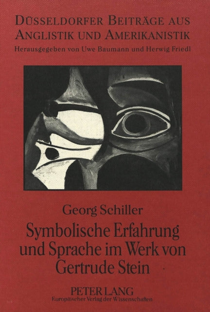 Book cover of: Symbolische Erfahrung und Sprache im Werk von Gertrude Stein