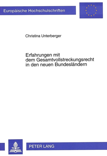 Book cover of: Erfahrungen mit dem Gesamtvollstreckungsrecht in den neuen Bundeslaendern