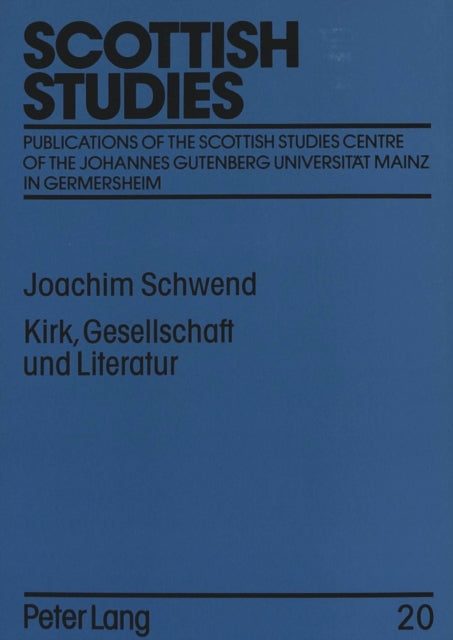 Book cover of: Kirk, Gesellschaft und Literatur