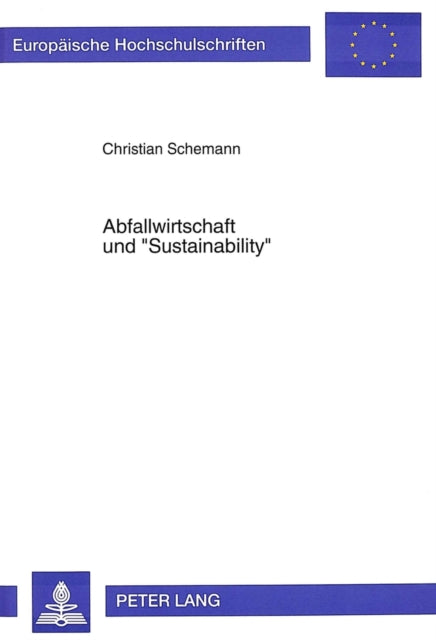 Book cover of: Abfallwirtschaft und «Sustainability»