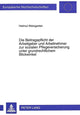 Book cover of: Die Beitragspflicht der Arbeitgeber und Arbeitnehmer zur sozialen Pflegeversicherung unter grundrechtlichem Blickwinkel