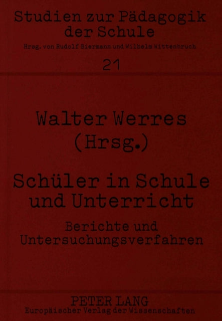 Book cover of: Schueler in Schule und Unterricht