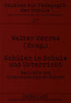 Book cover of: Schueler in Schule und Unterricht
