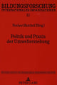 Book cover of: Politik und Praxis der Umwelterziehung