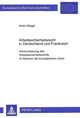 Book cover of: Arbeitssicherheitsrecht in Deutschland und Frankreich