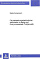 Book cover of: Die verwaltungsbehoerdliche «reformatio in peius» und ihre prozessuale Problematik