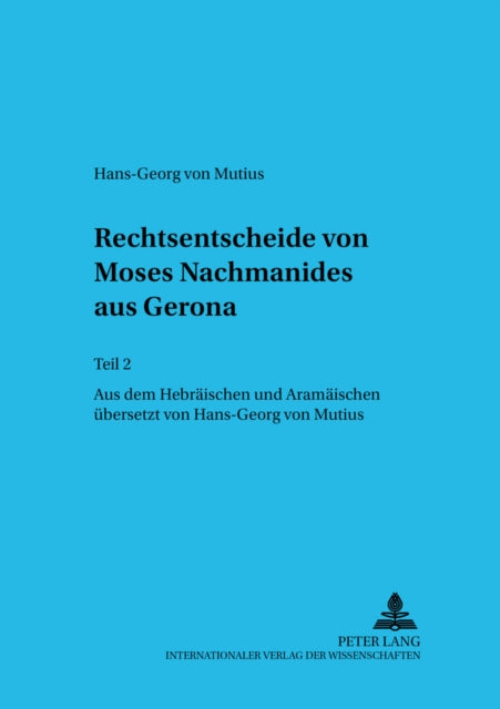 Book cover of: Rechtsentscheide Von Moses Nachmanides Aus Gerona. By: Herausgegeben