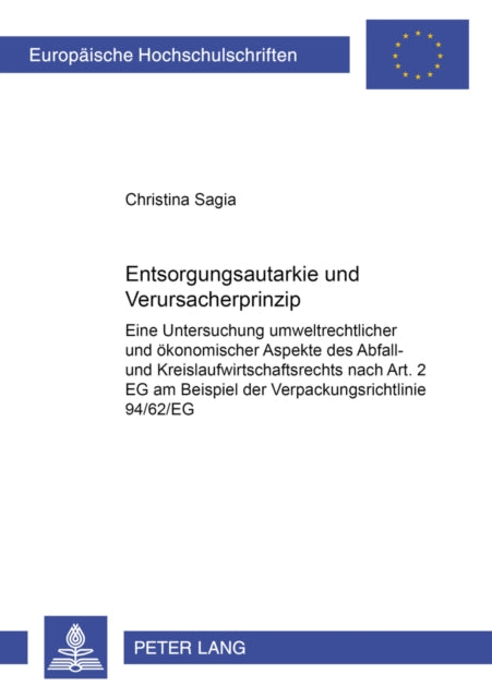 Book cover of: Entsorgungsautarkie Und Verursacherprinzip