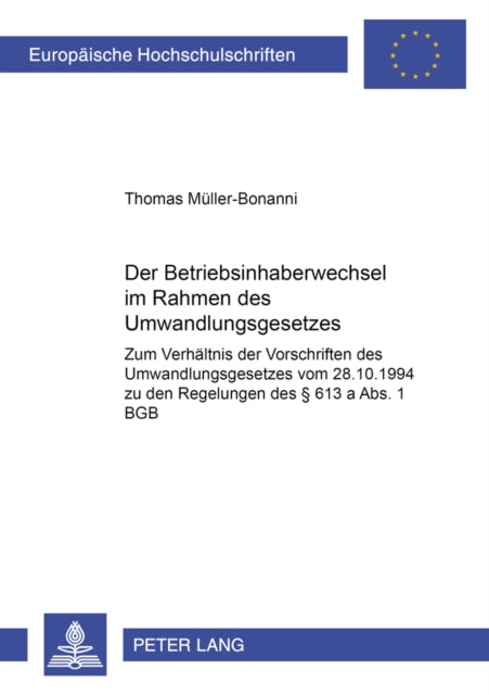 Book cover of: Der Betriebsinhaberwechsel Im Rahmen Des Umwandlungsgesetzes
