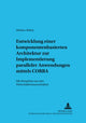 Book cover of: Entwicklung Einer Komponentenbasierten Architektur Zur Implementierung Paralleler Anwendungen Mittels CORBA. By: Markus Aleksy