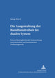 Book cover of: Die Ausgestaltung Der Rundfunkfreiheit Im Dualen System. By: Seong-Woo Ji