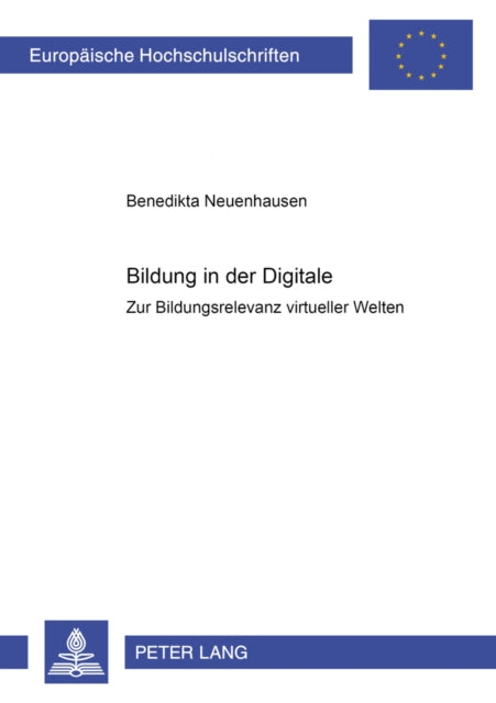 Book cover of: Bildung in Der Digitale. By: Benedikta Neuenhausen