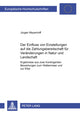 Book cover of: Einfluss Von Einstellungen Auf Die Zahlungsbereitschaft Fuer Veraenderungen in Natur Und Landschaft. By: Jürgen Meyerhoff