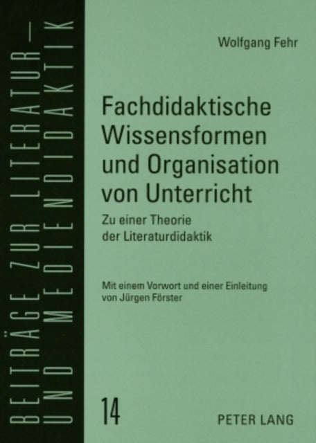 Book cover of: Fachdidaktische Wissensformen Und Organisation Von Unterricht. By: Wolfgang Fehr