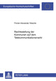 Book cover of: Rechtsstellung Der Kommunen Auf Dem Telekommunikationsmarkt. By: Florian-Alexander Wesche