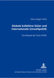 Book cover of: Globale Kollektive Gueter Und Internationale Umweltpolitik. By: Hans-Jurgen Aretz