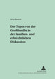 Book cover of: Topos Von Der «Großfamilie» in Der Familien- Und Erbrechtlichen Diskussion