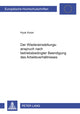 Book cover of: Der Wiedereinstellungsanspruch Nach Betriebsbedingter Beendigung Des Arbeitsverhaeltnisses. By: Hyuk Kwon