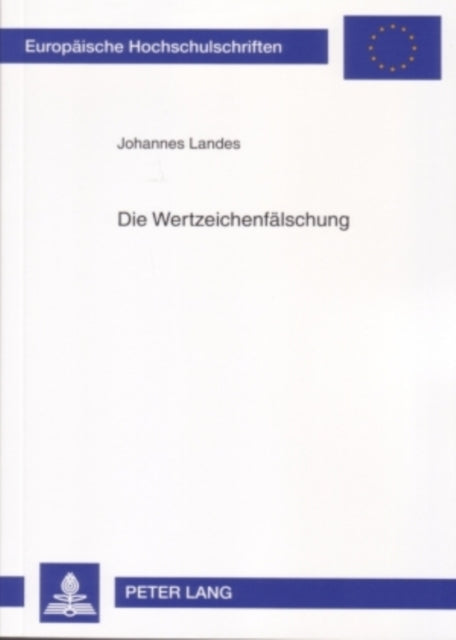 Book cover of: Die Wertzeichenfaelschung. By: Johannes Landes