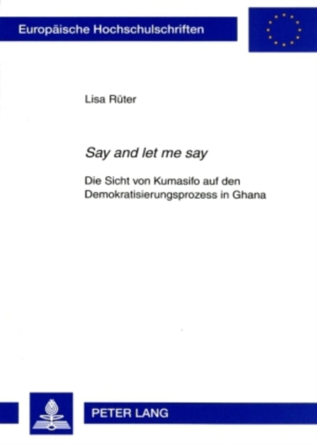 Book cover of: «Say and let me say». By: Lisa Rüter