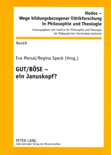 Book cover of: Gut / Boese - Ein Januskopf?