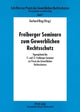 Book cover of: Freiberger Seminare Zum Gewerblichen Rechtsschutz. By: Freiberger Seminar zur Praxis des Gewerblichen Rechtsschutzes (11 2006)