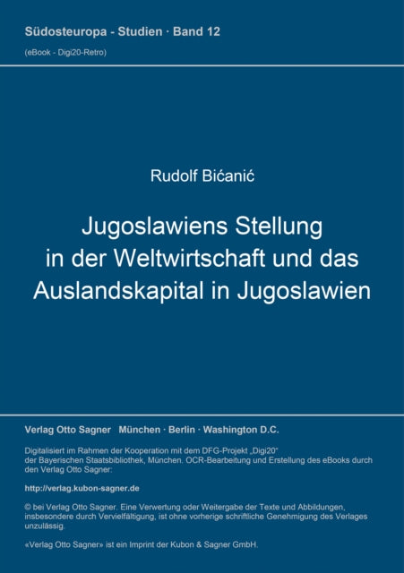 Book cover of: Jugoslawiens Stellung in der Weltwirtschaft und das Auslandskapital in Jugoslawien. By: Rudolf Bicanic