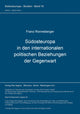 Book cover of: Suedosteuropa in den internationalen politischen Beziehungen der Gegenwart. By: Franz Ronneberger