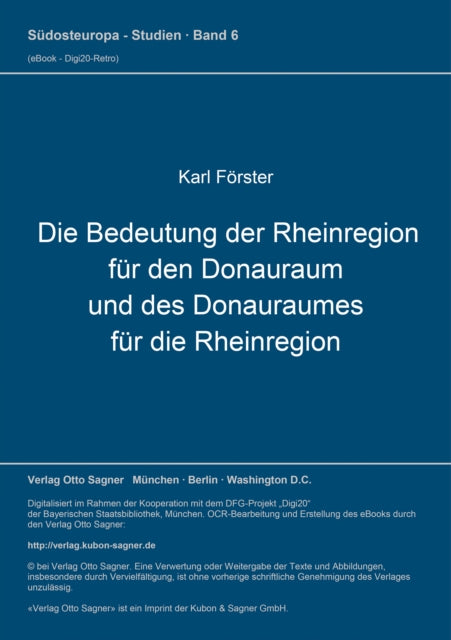 Book cover of: Die Bedeutung der Rheinregion fuer den Donauraum und des Donauraumes fuer die Rheinregion. By: Karl Förster