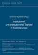 Book cover of: Institutionen und institutioneller Wandel in Suedosteuropa