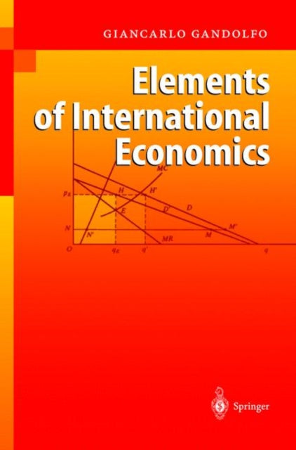 Book cover of: Elements of International Economics. By: Giancarlo Gandolfo