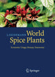 Book cover of: World Spice Plants. By: Johannes Seidemann