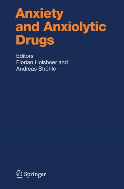 Book cover of: Anxiety and Anxiolytic Drugs. By: Florian Holsboer