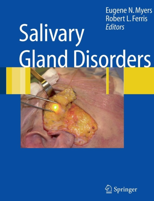 Book cover of: Salivary Gland Disorders. By: Eugene N. Myers