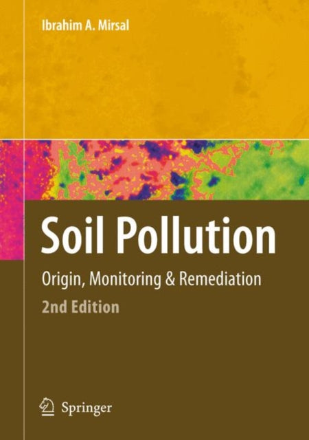 Book cover of: Soil Pollution. By: Ibrahim Mirsal
