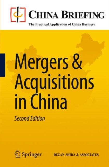 Book cover of: Mergers & Acquisitions in China. By: Chris Devonshire-Ellis