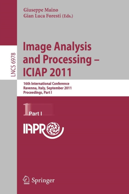Book cover of: Image Analysis and Processing -- ICIAP 2011. By: Giuseppe Maino