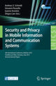 Book cover of: Security and Privacy in Mobile Information and Communication Systems. By: Andreas U. Schmidt
