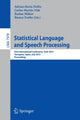 Book cover of: Statistical Language and Speech Processing. By: Adrian-Horia Dediu