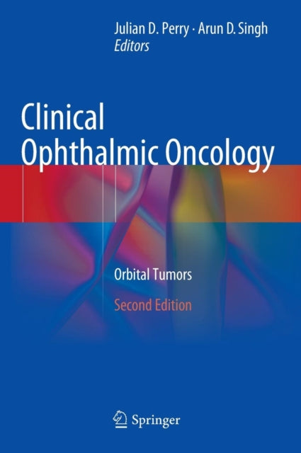 Book cover of: Clinical Ophthalmic Oncology. By: Julian D. Perry
