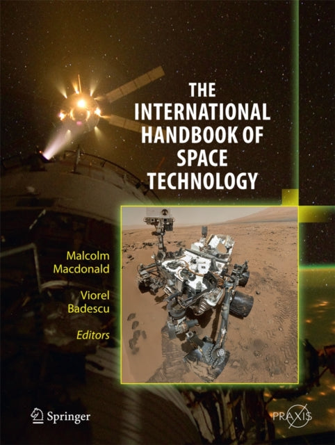 Book cover of: International Handbook of Space Technology. By: Macdonald, Malcolm (Aerospace engineer)