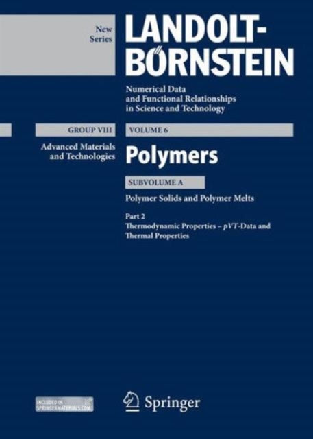 Book cover of: Part 2: Thermodynamic Properties – pVT – Data and Thermal Properties. By: M. D. Lechner