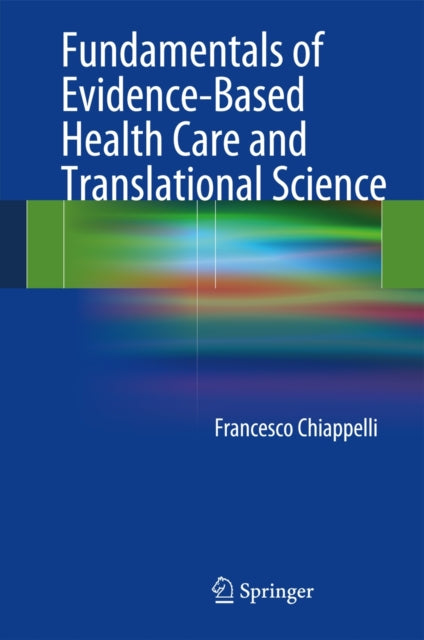 Book cover of: Fundamentals of Evidence-Based Health Care and Translational Science