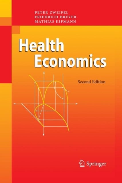 Book cover of: Health Economics. By: Peter Zweifel