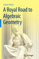 Book cover of: Royal Road to Algebraic Geometry. By: Audun Holme